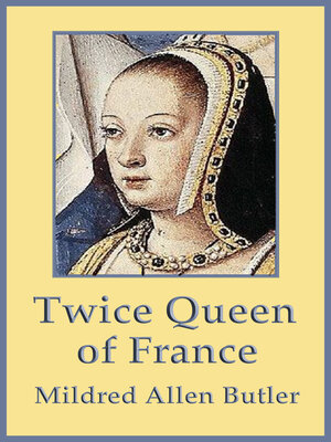 cover image of Twice Queen of France